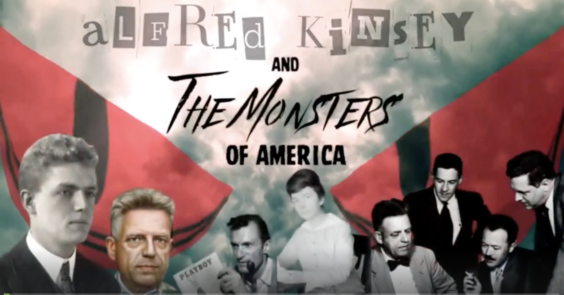 Alfred Kinsey and the Monsters of America